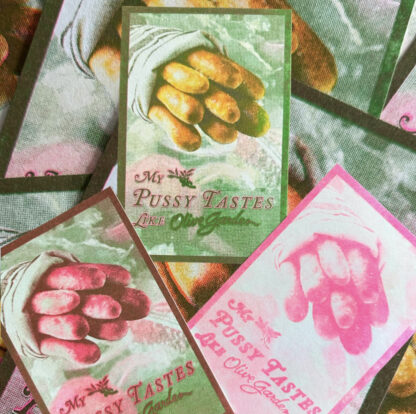 My Pussy Tastes Like Olive Garden - Kyle Holiday Riso Print